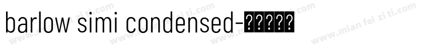 barlow simi condensed字体转换